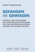 Cover: Gefangen im Gewissen - Brill Deutschland