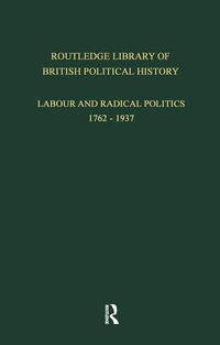 Enlarge image Cover: Routledge Library of British Political History - Routledge