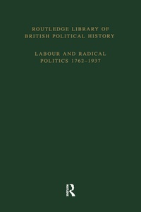 Enlarge image Cover: Routledge Library of British Political History - Routledge