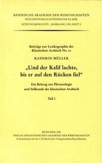 Abbildung von: Und der Kalif lachte, bis er auf den Rücken fiel - Bayerische Akademie der Wissenschaften
