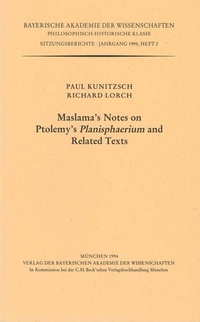 Enlarge image Cover: Maslama's Notes on Ptolemy's Planisphaerium and Related Texts - Bayerische Akademie der Wissenschaften