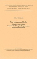 Cover: Von Marx zu Markt - Bayerische Akademie der Wissenschaften