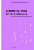 Cover: Buchstaben der Welt - Welt der Buchstaben - Brill Deutschland