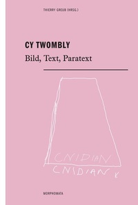 Enlarge image Cover: Cy Twombly - Brill Deutschland