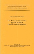 Cover: Die Personennamen in der Rgveda-Samhita. Sicheres und Zweifelhaftes - Bayerische Akademie der Wissenschaften