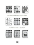 Cover: Clyfford Still Museum Allied Works Architecture - Hatje Cantz Verlag