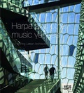 Cover: Harpa and Other Music Venues by Henning Larsen Architects - Hatje Cantz Verlag