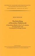 Cover: The Kula Ring of Bronislaw Malinowski - Bayerische Akademie der Wissenschaften