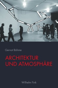 Abbildung von: Architektur und Atmosphäre - Brill | Fink
