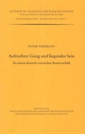 Cover: Aufrechter Gang und liegendes Sein - Bayerische Akademie der Wissenschaften