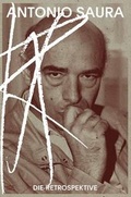 Cover: Antonio Saura - Hatje Cantz Verlag