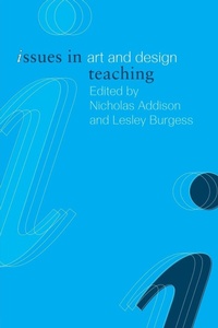 Enlarge image Cover: Issues in Art and Design Teaching - Routledge