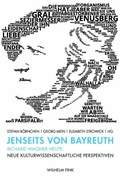 Cover: Jenseits von Bayreuth - Brill Deutschland