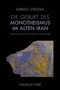 Cover: Die Geburt des Monotheismus im alten Iran - Brill | Fink