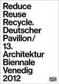 Cover: Reduce, Reuse, Recycle - Hatje Cantz Verlag