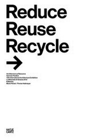 Enlarge image Cover: Reduce, Reuse, Recycle - Hatje Cantz Verlag