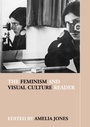 Cover: The Feminism and Visual Culture Reader - Routledge