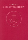 Cover: Ges&auml;nge zum Gottesdienst f&uuml;r Chor und Gemeinde - Luther-Verlag