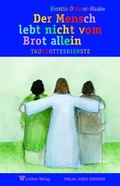 Cover: Der Mensch lebt nicht vom Brot allein - Luther-Verlag