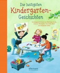 Cover: Die lustigsten Kindergarten-Geschichten - Ellermann