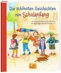 Cover: Die sch&ouml;nsten Geschichten zum Schulanfang - Ellermann