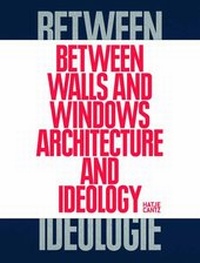 Enlarge image Cover: Between Walls and Windows - Hatje Cantz Verlag