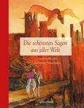 Cover: Die sch&ouml;nsten Sagen aus aller Welt - Ellermann