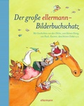 Cover: Der gro&szlig;e ellermann-Bilderbuchschatz - Ellermann