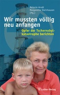 Cover: Wir mussten v&ouml;llig neu anfangen - Luther-Verlag
