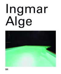 Enlarge image Cover: Ingmar Alge - Hatje Cantz Verlag