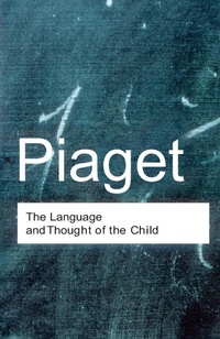 Abbildung von: The Language and Thought of the Child - Routledge