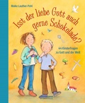 Cover: Isst der liebe Gott auch gern Schokolade? - Ellermann