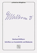 Cover: Schriften zur Sozialethik und Diakonie - Lutherisches Verlagshaus