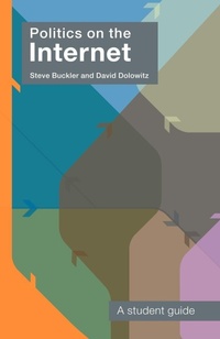 Enlarge image Cover: Politics on the Internet - Routledge