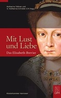 Cover: Mit Lust und Liebe - Lutherisches Verlagshaus