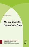 Cover: Mit den Kleinsten Gottesdienst feiern - Evangelische Verlagsanstalt