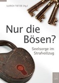 Cover: Nur die B&ouml;sen? - Lutherisches Verlagshaus