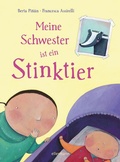 Cover: Meine Schwester ist ein Stinktier - Ellermann