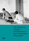 Cover: The Bauhaus in Calcutta - Hatje Cantz Verlag
