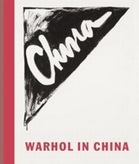 Enlarge image Cover: Warhol in China - Hatje Cantz Verlag