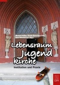 Cover: Lebensraum Jugendkirche - Lutherisches Verlagshaus