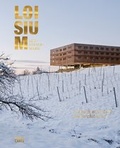 Cover: LOISIUM S&uuml;dsteiermark - Hatje Cantz Verlag