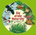 Cover: Die gro&szlig;e Natur-Uhr - Ellermann