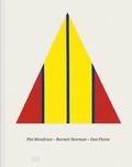 Cover: Piet Mondrian - Barnett Newman - Dan Flavin - Hatje Cantz Verlag