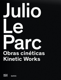 Enlarge image Cover: Julio Le Parc - Hatje Cantz Verlag