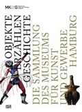 Cover: Objekte erz&auml;hlen Geschichte - Hatje Cantz Verlag