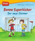 Cover: Benno Superkicker. Der neue St&uuml;rmer - Ellermann