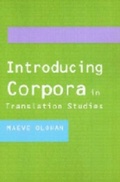 Cover: Introducing Corpora in Translation Studies - Routledge
