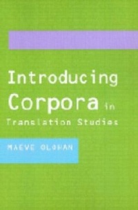 Enlarge image Cover: Introducing Corpora in Translation Studies - Routledge