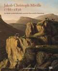 Cover: Jakob Christoph Miville 1786-1836 - Hatje Cantz Verlag